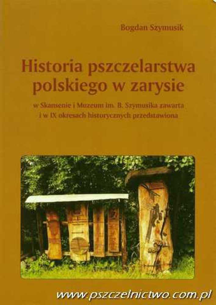 Historia pszczelarstwa polskiego w zarysie