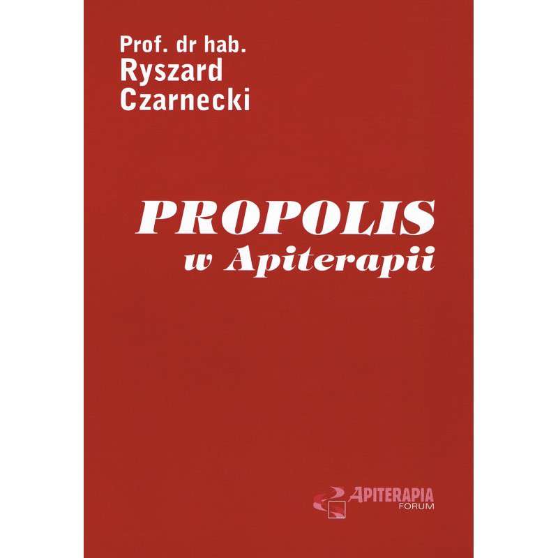 Propolis w Apiterapii