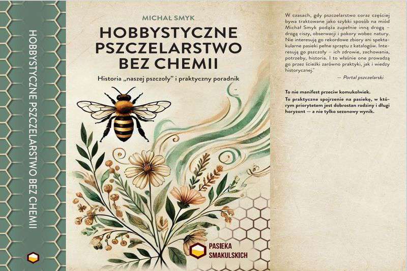 Książka "Hobbystyczne pszczelarstwo bez chemii"