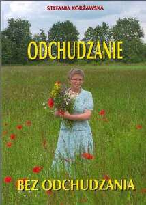 Książka "Odchudzanie bez odchudzania" S.Korżawska